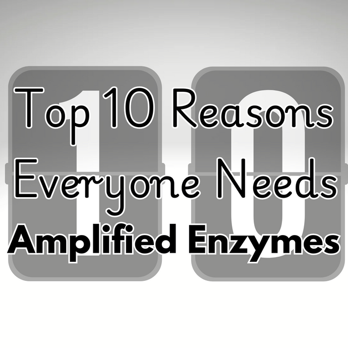 Top 10 Reasons Everyone Needs Amplified Enzymes